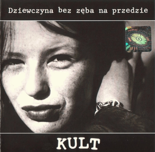 Kult : Dziewczyna Bez Zęba Na Przedzie